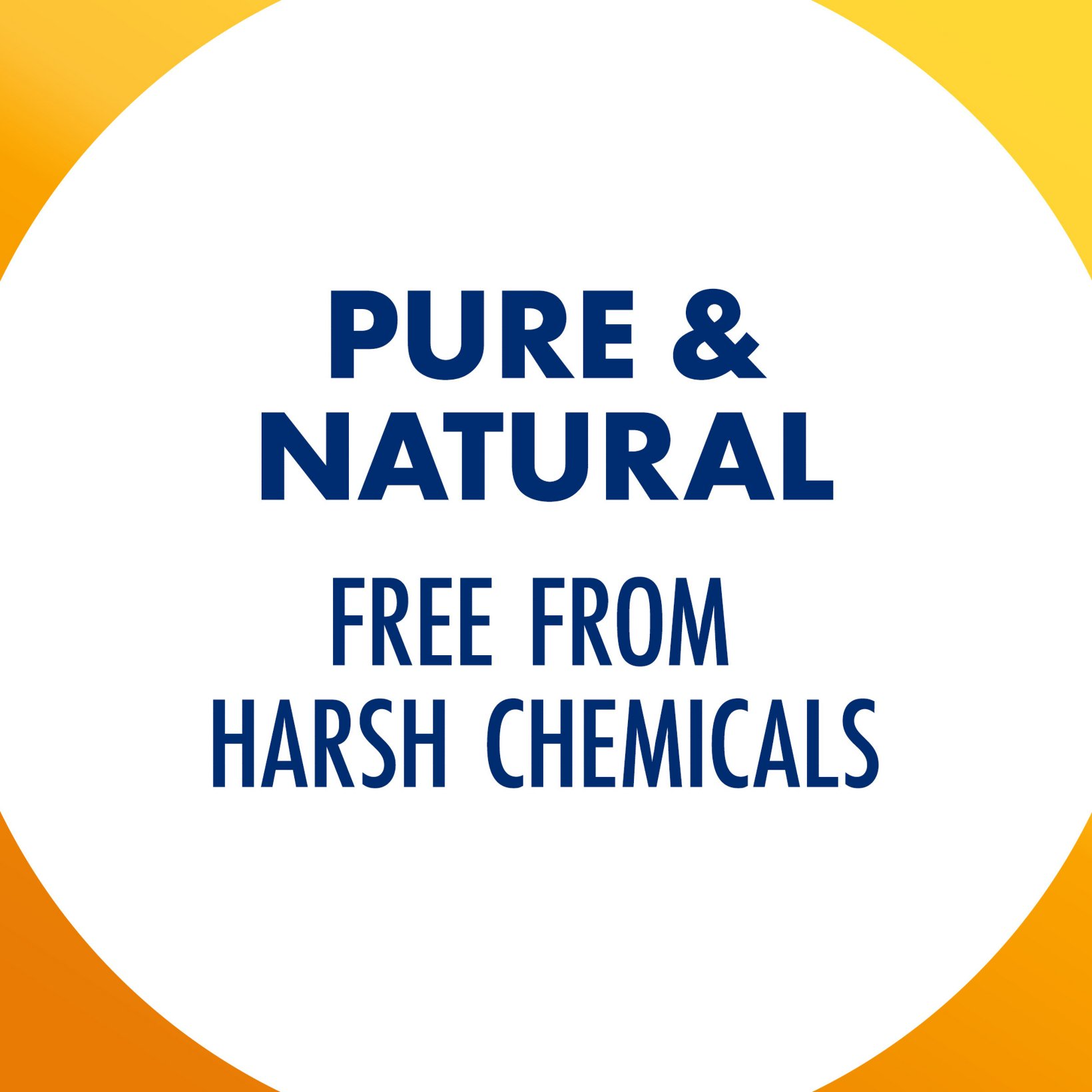 Text 'PURE & NATURAL FREE FROM HARSH CHEMICALS' on a white background with orange accents.